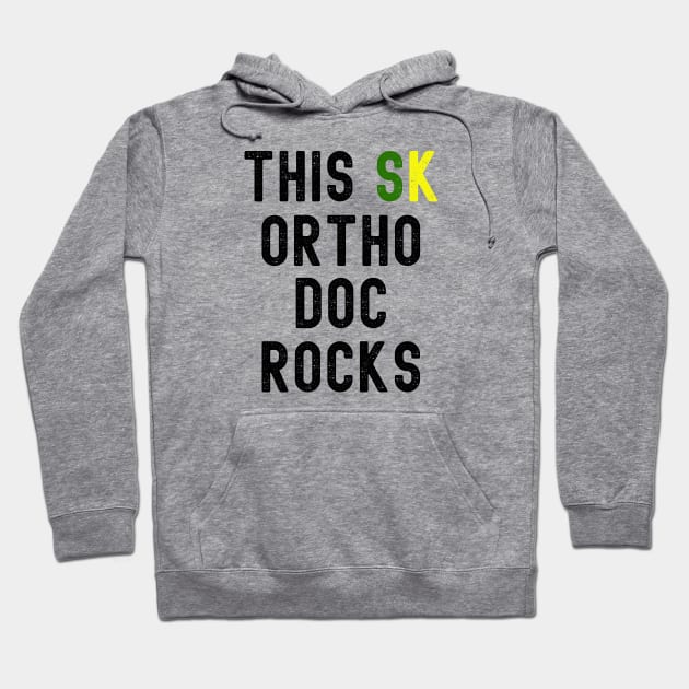 Ortho Doc, This Ortho Doc Rocks Hoodie by Cor Designs